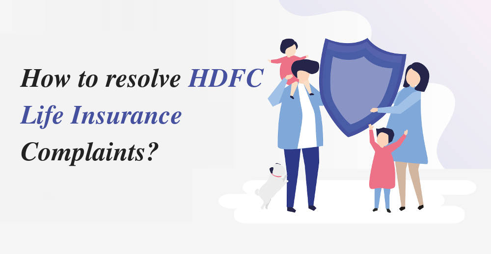 HDFC Life Insurance Complaints