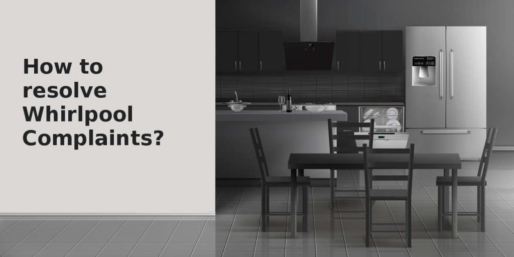 3 Best Way To Resolve Whirlpool Complaints in India Voxya